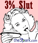 I'm only 3% slut!